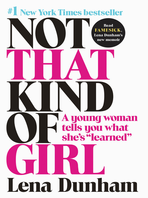 Title details for Not That Kind of Girl by Lena Dunham - Available